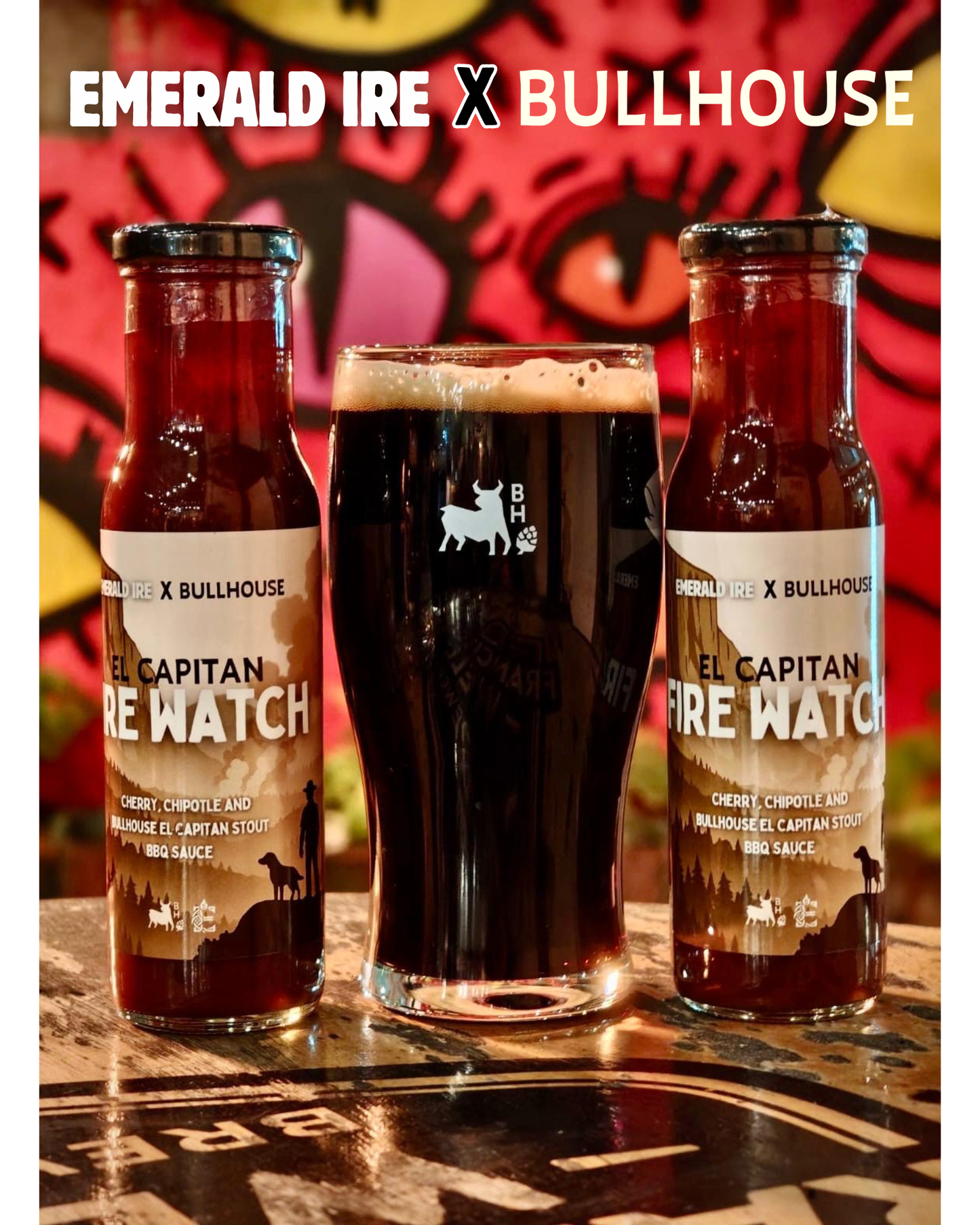 Emerald Ire x Bullhouse El Capitan Fire Watch BBQ Sauce 3 Pack